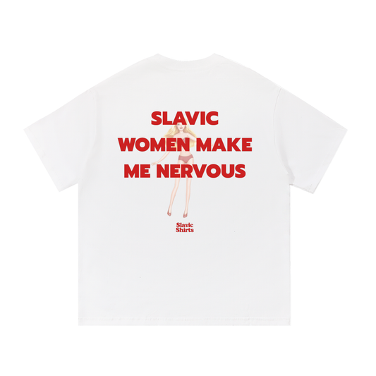 Slavic Women Make Me Nervous