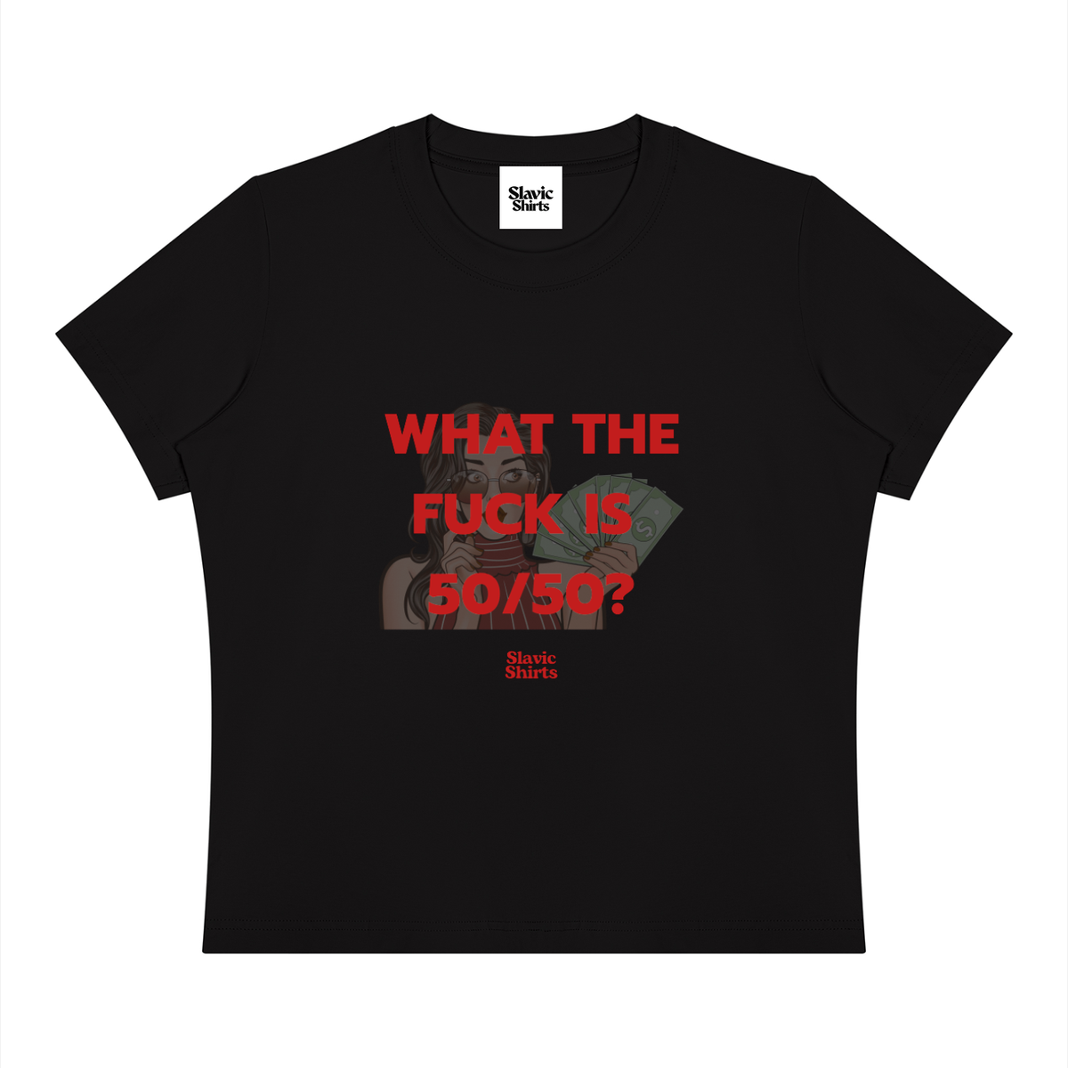 What The Fuck Is 50/50? Baby Tee – Black