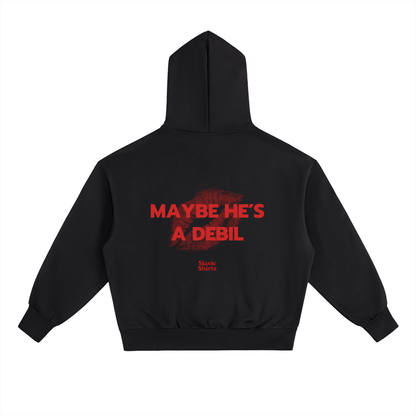 Maybe He's A Debil Hoodie – Black
