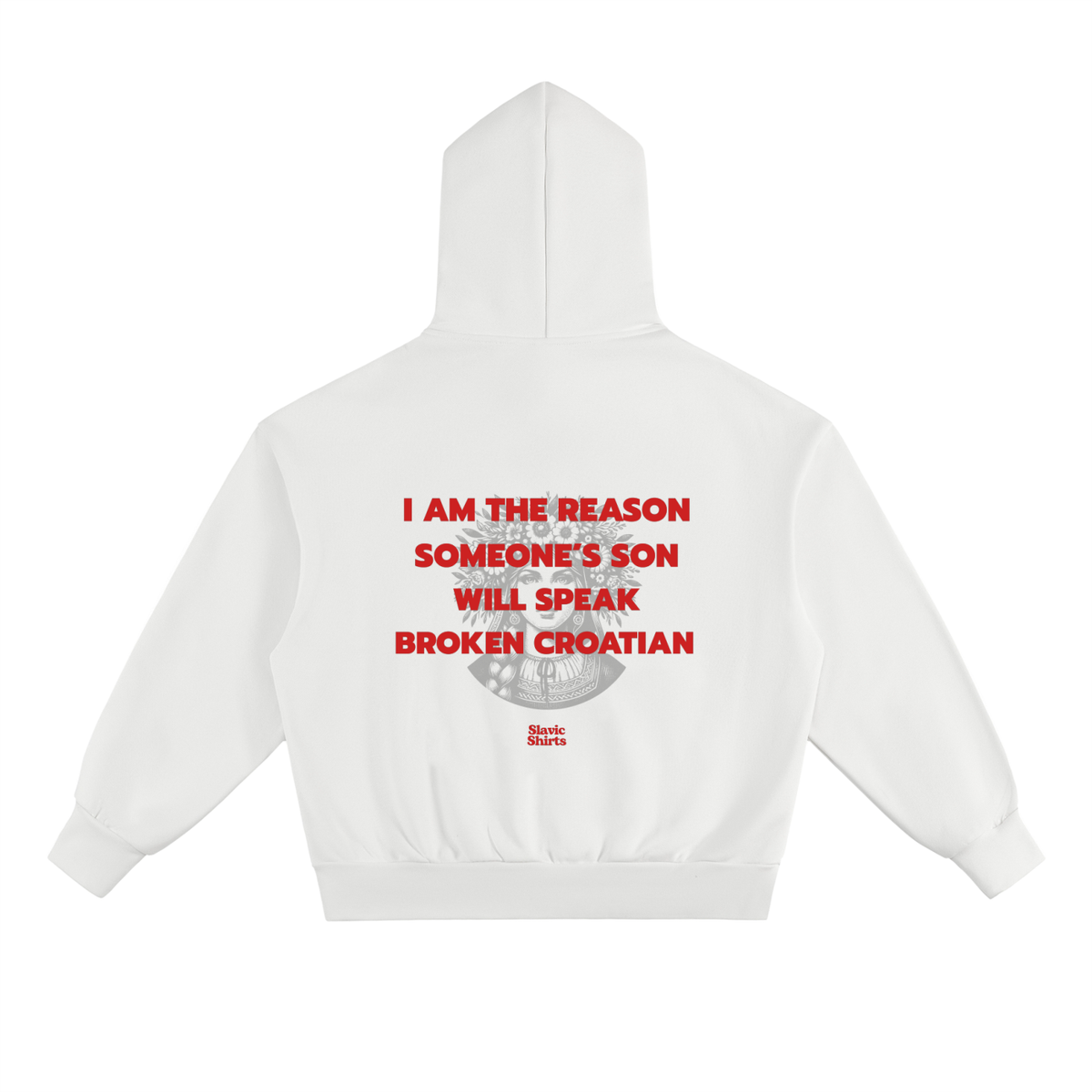 I Am The Reason Someone's Son Will Speak Broken... Hoodie