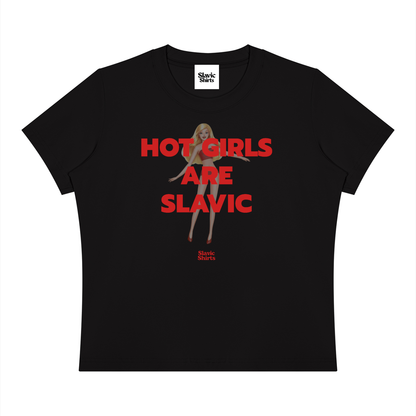 Hot Girls Are Slavic Baby Tee – Black
