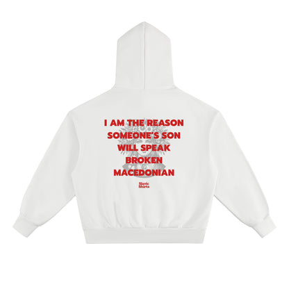 I Am The Reason Someone's Son Will Speak Broken... Hoodie