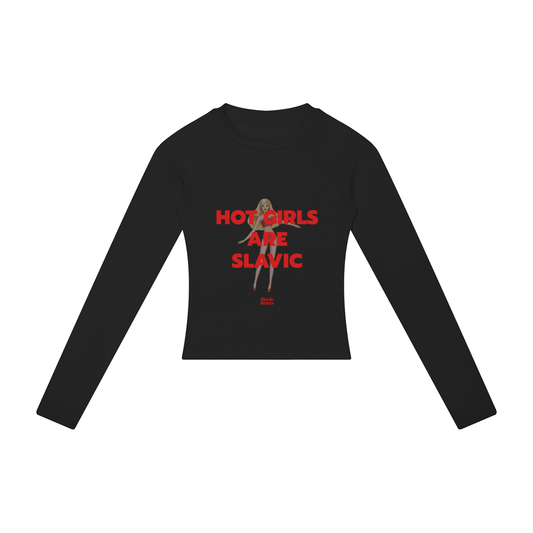 Hot Girls Are Slavic Women's Long Sleeve – Black