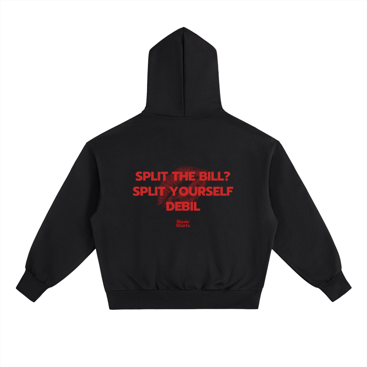 Split The Bill? Split Yourself Debil Hoodie – Black