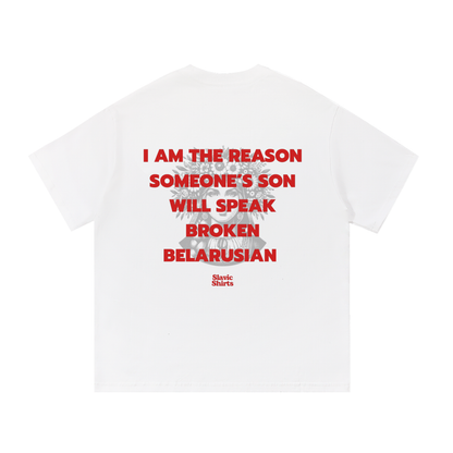 I Am The Reason Someone's Son Will Speak Broken...