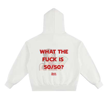 What The Fuck Is 50/50? Hoodie