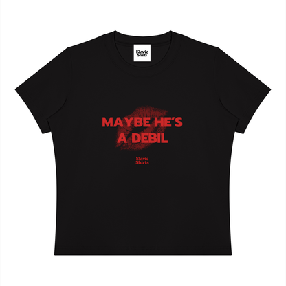 Maybe He's A Debil Baby Tee – Black