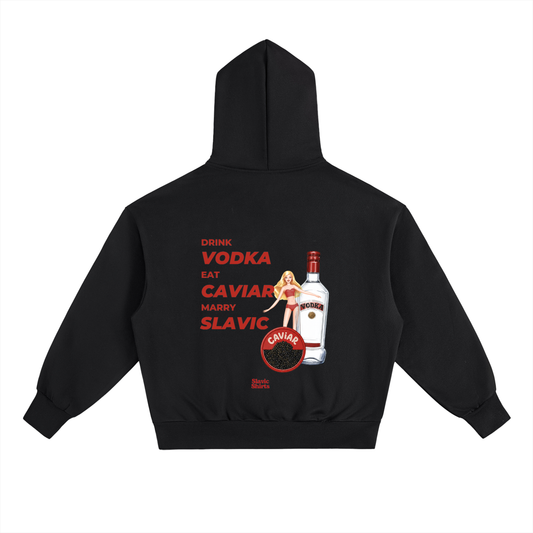 Drink Vodka, Eat Caviar, Marry Slavic Hoodie – Black