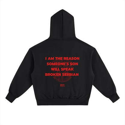 I Am The Reason Someone's Son Will Speak Broken... Hoodie – Black