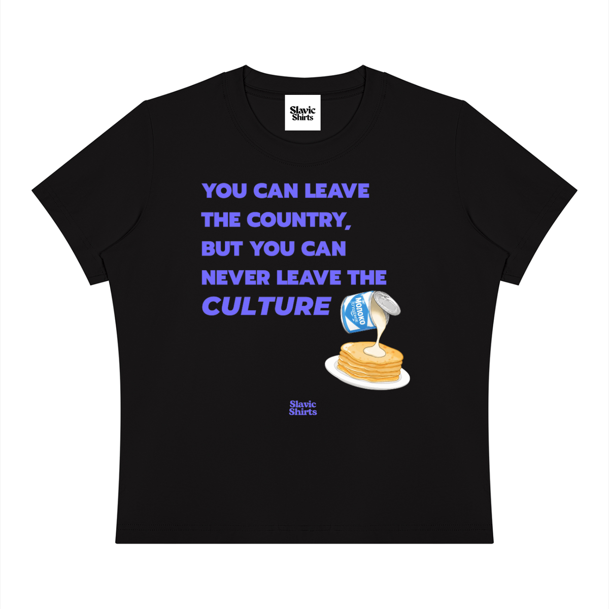 You Can Leave The Country, But You Can Never Leave The Culture Baby Tee – Black