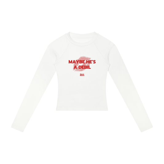 Maybe He's A Debil Women's Long Sleeve